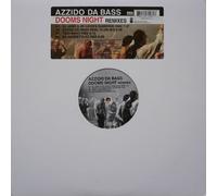 AZZIDO DA BASS / DOOMS NIGHT (REMIXES)