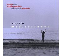 Banda Della Scuola Popolare - Azzurro Mediterraneo [Import]