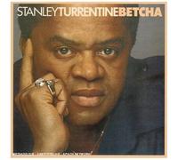 Turrentine, Stanley - Betcha