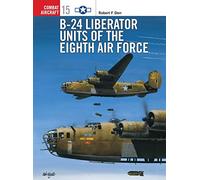 B-24 Liberator Units of the Eighth Air Force