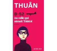 B-52 ou celle qui aimait Tolstoï