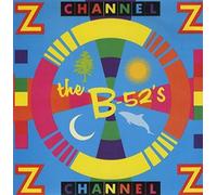 B 52'S - CHANNEL Z 7 INCH (7" VINYL 45) UK REPRISE 1990