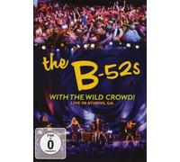 B-52'S,the - with The Wild Crowd [Import]