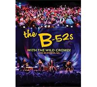 B-52s-With The Wild Crowd