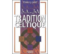 B.A.-BA de la tradition celtique