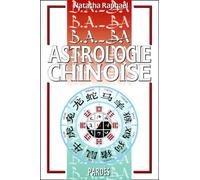 B.A.-BA de l'astrologie chinoise