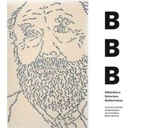 B B B - Bibliotheca Butoriana Bodmerianae Livres d'artistes de Michel Butor - Isabelle Roussel-Gillet - Notari Eds - relié - Beau livre