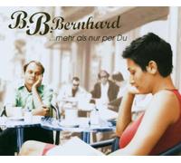B.B.Bernhard - Mehr Als Nur Per du