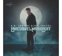 B.B. & the Blues Shacks - Lonesome in The Moonlight (Lim.) [Import]