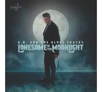 B.B. & Blues Shacks - Lonesome In The Moonlight [Vinyl Lp]