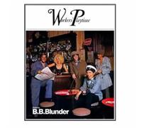 B.B. Blunder – Workers Playtime