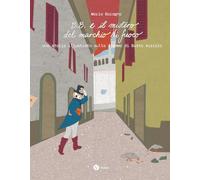 B.B. e il mistero del marchio di fuoco. Una storia illustrata sullo stemma di Busto Arsizio