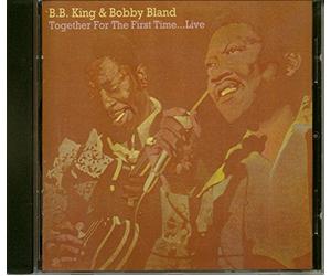 B.B. King & Bobby Bland - Together For The First Time