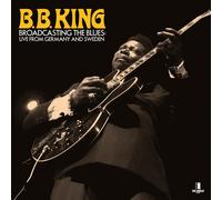 B.B. King Broadcasting the Blues: Live from Germany to Sweden (CD) Album
