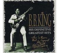 B.B. King His Definitive Greatest Hits (CD) Album