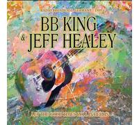 Bb King & Jeff Healey – Let the Good Times Roll in Berlin (Broadcast Recordings) – CD