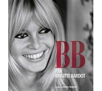 B. B. par Brigitte Bardot