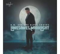 B.B. & Blues Shacks – Lonesome in the Moonlight – Vinyle LP neuf (Victrola)