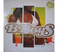 B Boys - Shake Da Body If I Was A Rich Girl
