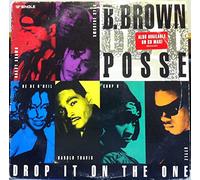 B. Brown Posse - Drop It On The One - MCA Records - MCA12 54571