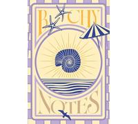 B**chy notes: seaside and summer time inspired funny notebook for woman.: Beautifully designed in purple, yellow and beige.