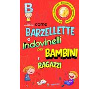 B come BARZELLETTE e INDOVINELLI: per BAMBINI e RAGAZZI
