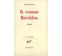 B Comme Barabbas – Gallimard