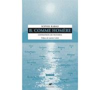 B. Comme Homère - L'invention de Victor B. - Sophie Rabau - Anacharsis - broché - Essai