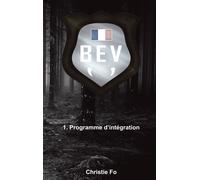 B.e.v Programme d'intégration - Christie Fo - Books On Demand - broché - Roman
