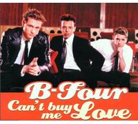 B-Four - Can't Buy Me Love [Import]