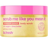 B.Fresh Serrub Me like you mean it gommage corporel à l'ananas 200g