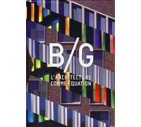B/G - L'architecture comme équation Coffret de 3 livres comprenant EMGP 270 - 1.08 Arithmétique urbaine et M07 fenêtres de Paris - Jean-Paul Robert - Archibooks - Coffret - Beau livre