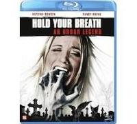 B-HOLD YOUR BREATH-THE URBAN LEGEND-VN G