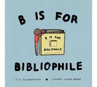 B Is for Bibliophile - O.E. Zelmanovich - Enchanted Lion - ebook (ePub) - Livre