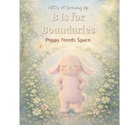 B is for Boundaries: Poppy Needs Space