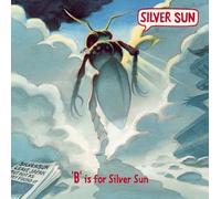 B is for Silver Sun [Japan] [Import]