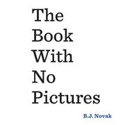 B. J. Novak The Book With No Pictures (Poche)