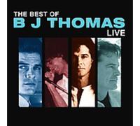 Bj Thomas - Best of BJ Thomas Live