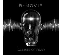 B-Movie – Climate Of Fear – CD – The Orchard