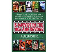 B-Movies in the '90s and Beyond