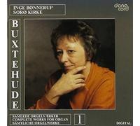 B?Nnerup Inge - Orgelwerke Vol.1