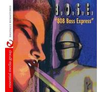 B.O.S.E. - 808 Bass Express