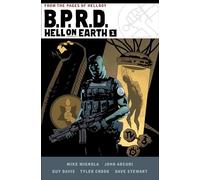 B.P.R.D. Hell on Earth Volume 1