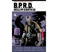 B.P.R.D. Hell On Earth Volume 5