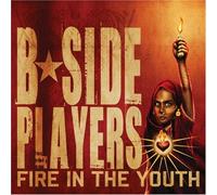 B-Side Players – Fire In The Youth – CD