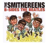 The Smithereens – B-Sides The Beatles – CD