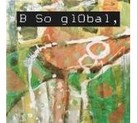 B So Global [UK Import]