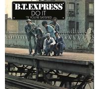 B.T. Express - Do It 'Til You're Satisfied-40th Anniversary Edition (Clear Blue Vinyl/Gatefold Cover)