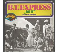B.T. EXPRESS - Do it (Til you're satisfied) / M 25.613