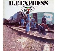 B.T. Express - Non-Stop [UK Import]